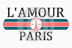 Paris, France t-shirt design for girls with slogan in French - l`amour, with translation: love. Typography graphics for tee shirt photo